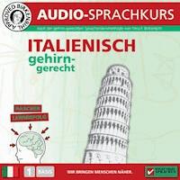 Birkenbihl Sprachen: Italienisch gehirn-gerecht, 1 Basis, Audio-Kurs - Vera F. Birkenbihl - Hörbuch