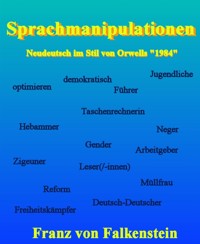 Sprachmanipulationen - Franz von Falkenstein - kostenlos E-Book