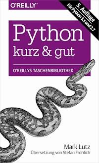 Python kurz & gut - Mark Lutz - E-Book