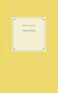 Martin Eden - Jack  London - E-Book