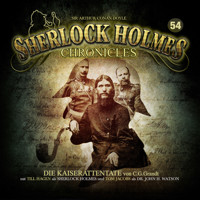 Sherlock Holmes Chronicles, Folge 54: Die Kaiserattentate - C. G. Grandt - Hörbuch