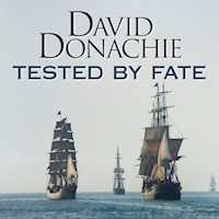 Tested by Fate - David Donachie - Hörbuch