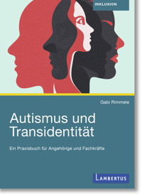 Autismus und Transidentität - Gabi Rimmele - E-Book