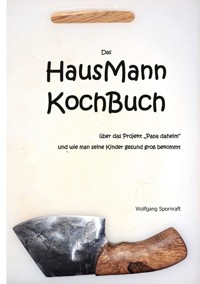 Das HausMannKochBuch - Wolfgang Spornraft - E-Book