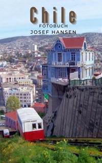 Chile - Josef Hansen - E-Book