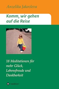 Komm, wir gehen auf die Reise - Anzelika Jakovleva - E-Book