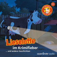 Lieselotte Filmhörspiele, Folge 11: Lieselotte im Krimifieber (Vier Hörspiele) - Alexander Steffensmeier - Hörbuch
