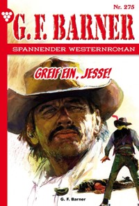 Greif ein, Jesse! - G.F. Barner - E-Book