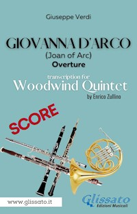 Giovanna d'Arco - Woodwind Quintet (SCORE) - Giuseppe Verdi - E-Book