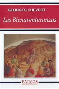 Las Bienaventuranzas - Georges Chevrot - E-Book
