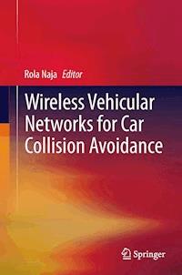 Wireless Vehicular Networks for Car Collision Avoidance -  - E-Book