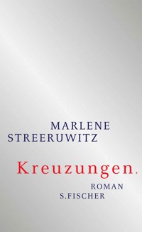 Kreuzungen. - Marlene Streeruwitz - E-Book