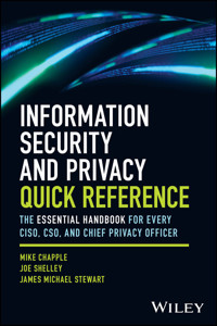 Information Security and Privacy Quick Reference - Mike Chapple - E-Book