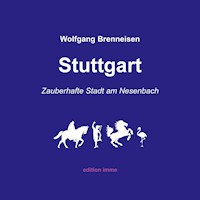 Stuttgart - Wolfgang Brenneisen - E-Book