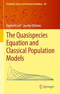 The Quasispecies Equation and Classical Population Models - Raphaël Cerf - E-Book