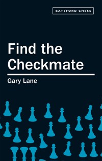 Find the Checkmate - Gary Lane - E-Book