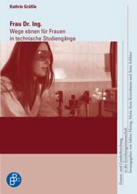 Frau Dr. Ing. - Kathrin Gräßle - E-Book