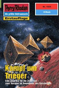 Perry Rhodan 1825: Kampf um Trieger - Hubert Haensel - E-Book + Hörbuch