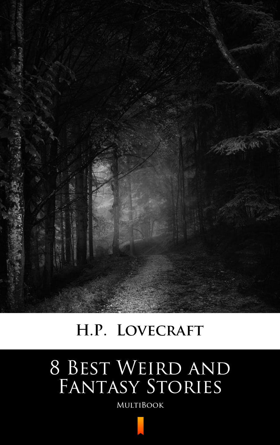 8 Best Weird and Fantasy Stories - H. P. Lovecraft - E-Book