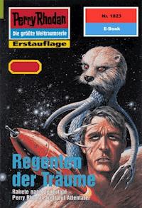 Perry Rhodan 1823: Regenten der Träume - Robert Feldhoff - E-Book + Hörbuch