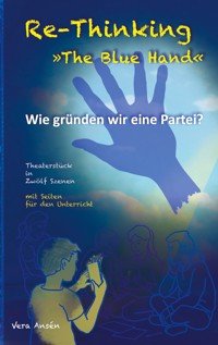 Re-Thinking >>The Blue Hand<< - Vera Ansén - E-Book