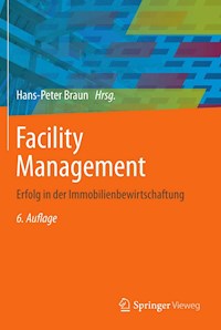 Facility Management - Hans-Peter Braun - E-Book