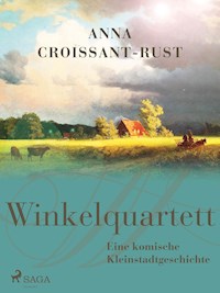 Winkelquartett - Anna Croissant-Rust - E-Book