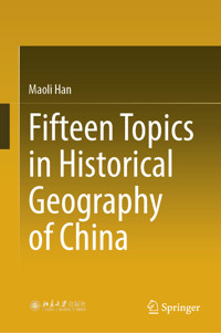 Fifteen Topics in Historical Geography of China - Maoli Han - E-Book