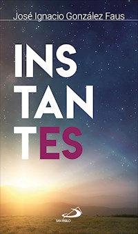 Instantes - José Ignacio González Faus - E-Book
