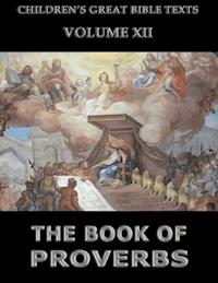 The Book Of Proverbs - James Hastings - E-Book