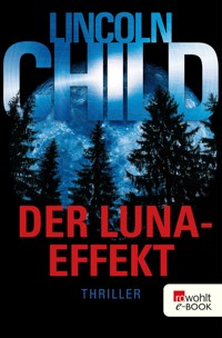 Der Luna-Effekt - Lincoln Child - E-Book
