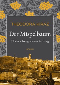 Der Mispelbaum - Theodora Kiraz - E-Book
