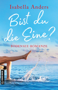 Bist du die Eine? - Isabella Anders - E-Book