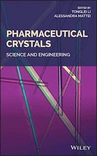 Pharmaceutical Crystals - Tong Li - E-Book
