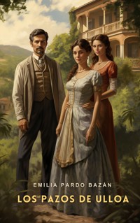 Los pazos de Ulloa - Emilia Pardo Bazán - E-Book