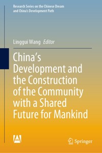 China's Development and the Construction of the Community with a Shared Future for Mankind -  - E-Book