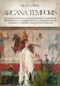 Arcana Temporis - Nicola Bizzi - E-Book