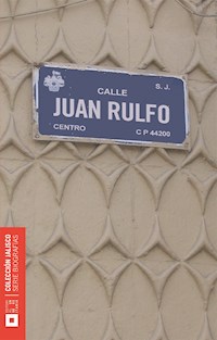 Juan Rulfo - Fernando Barrientos del Monte - E-Book