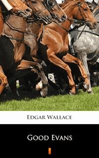 Good Evans - Edgar Wallace - E-Book