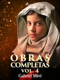 Obras Completas vol. IV - Gabriel Miró - E-Book