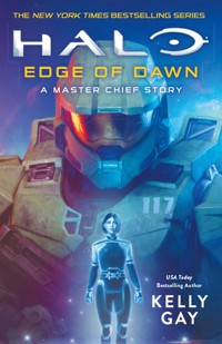 Halo: Edge of Dawn - Kelly Gay - E-Book