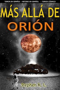 Mas allá de Orión - Stephen K. L. - E-Book