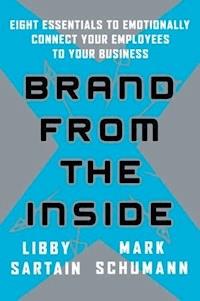 Brand From the Inside - Libby Sartain - E-Book