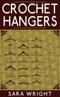 Crochet Hangers - Sara Wright - E-Book