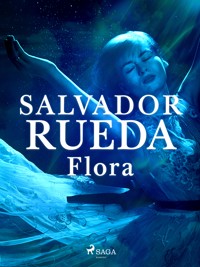 Flora - Salvador Rueda - E-Book