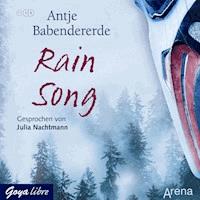 Rain Song - Antje Babendererde - E-Book + Hörbuch