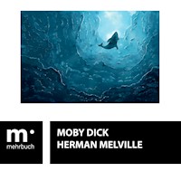 Moby Dick - Herman Melville. - E-Book