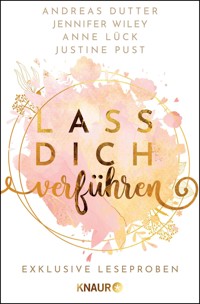 Lass dich verführen: Große Gefühle bei Knaur #08 - Anne Lück - kostenlos E-Book