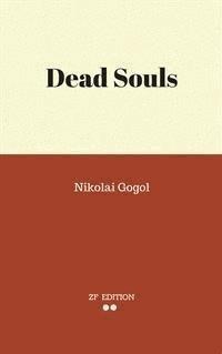 Dead Souls - Nikolái Gógol - E-Book