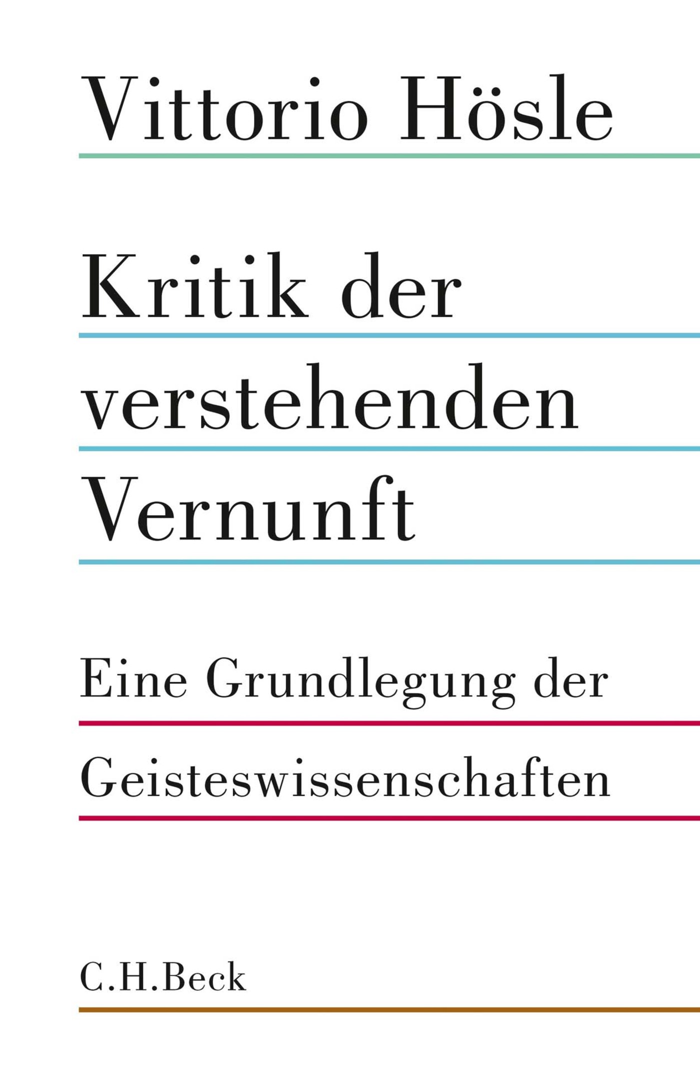 Kritik der verstehenden Vernunft - Vittorio Hösle - E-Book